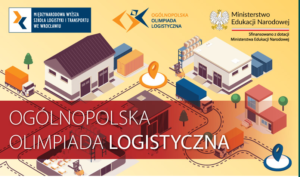 Ogólnopolska Olimpiada Logistyczna - zaproszenie do udziału plakat
