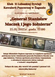 Zaproszenie na wyjątkowe spotkanie historyczne: „Generał Stanisław Maczek i jego żołnierze